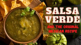 Salsa Verde and the Original Mexican Recipe [upl. by Raquela]