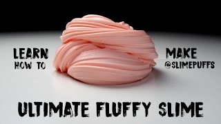 How to Make the Ultimate Fluffy Slime  DIY [upl. by Sweyn868]