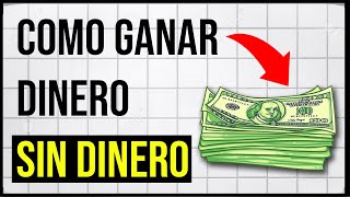 Como Ganar Dinero SIN DINERO  Aprende el SECRETO 🧲 [upl. by Nnylireg]