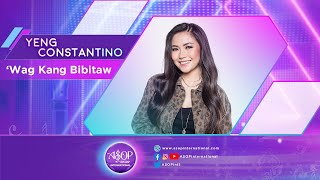 Yeng Constantino sings quotWag Kang Bibitawquot by Noemi Ocio  ASOP International [upl. by Mohammad]