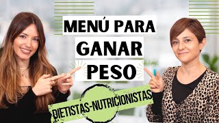 MENÚ PARA SUBIR DE PESO  Dieta semanal saludable para quotengordarquot [upl. by Rieth]