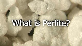 What is Perlite [upl. by Phaedra]