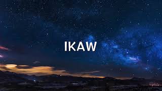 Ikaw  Yeng Constantino LYRICS [upl. by Alyahsat]