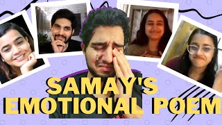 Samay Raina emotional poem ft yahyabootwala9789 SuhaniShah Unerasepoetry [upl. by Tyrone809]