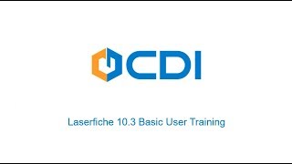 CDI Laserfiche 103 Basic User Training by CDI [upl. by Xylon]