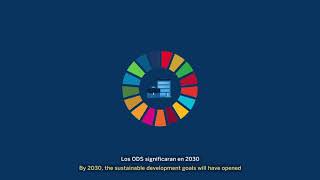 Agenda 2030 el camino a los ODS Objetivos de Desarrollo Sostenible [upl. by Tezzil]