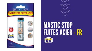 MASTIC STOP FUITES ACIER  FR [upl. by Dieball]