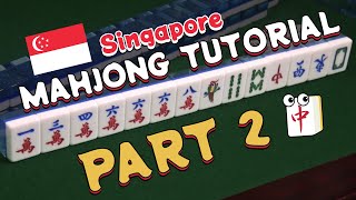 How to Play Singapore Mahjong Part 2 How to Play amp Draw Tiles [upl. by Llerol956]