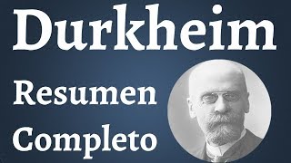 Durkheim Resumen Completo [upl. by Evatsug]