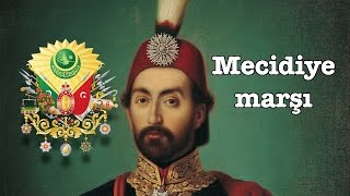 Imperial anthem of the Ottoman empire quotMecidiye marşıquot [upl. by Artkele638]