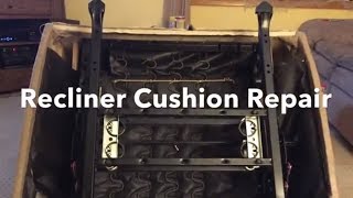 Recliner Cushion Repair [upl. by Desberg]