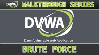 1  Brute Force lowmedhigh  Damn Vulnerable Web Application DVWA [upl. by Paolina509]