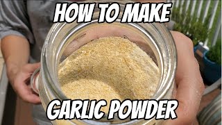 How to make Homemade Garlic Powder [upl. by Kalikow]