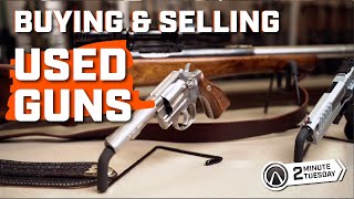 Buying amp Selling Used Guns [upl. by Gnod701]