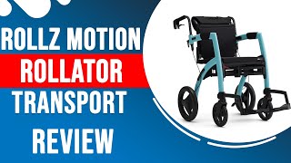 Rollz Motion Rollator Transport Review  Med Mart [upl. by Feldman]