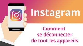 Comment déconnecter son compte Instagram de tout les appareils [upl. by Sedda210]