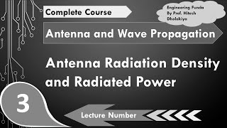 Antenna Radiation Density amp Radiated Power in Antenna and Wave Propagation by Engineering Funda [upl. by Yracaz]