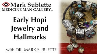 Early Hopi Jewelry Silversmiths and Hallmarks [upl. by Houston]