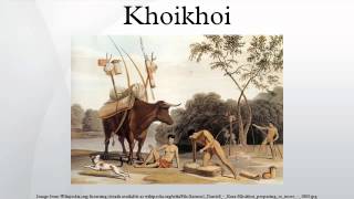 Khoikhoi [upl. by Limaj]