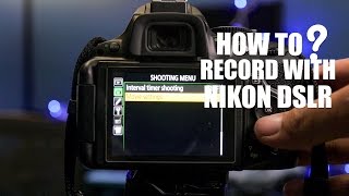 How to record video with Nikon DSLR D5200D5300 [upl. by Analos365]