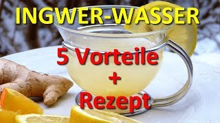 Ingwer Wasser  Das gesündeste Getränk 5 gesundheitliche Vorteile  Ingwerwasser Rezept [upl. by Oravla]