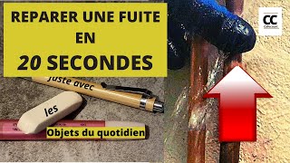 REPARER UNE FUITE LE PLUS RAPIDEMENT POSSIBLE [upl. by Ondine227]