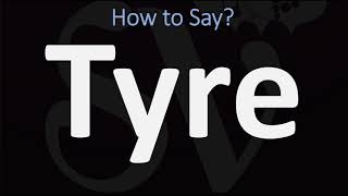 How to Pronounce Tyre BIBLE Lebanon [upl. by Norval]