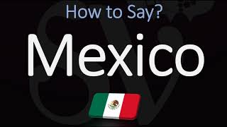 How to Pronounce Mexico CORRECTLY Spanish amp English Pronunciation [upl. by Adnomar]