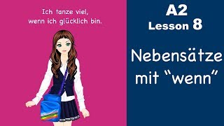 Learn German  Konjunktion quotwennquot  Nebensatz  German for beginners  A2  Lesson 8 [upl. by Euqinotna]