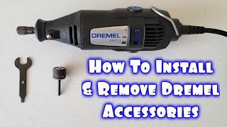 How To Install And Remove Dremel Accessories [upl. by Eirrac725]