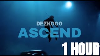 Dezko  Ascend 1 HORA Official Audio [upl. by Katusha]