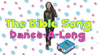 The Bible Song  DanceAlong with Lyrics  Kids Worship [upl. by Adran178]