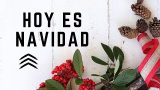 Hoy Es Navidad  Letra [upl. by Yasmin]