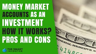 Money Market Account As An Investment Is It Worth it [upl. by Durant381]