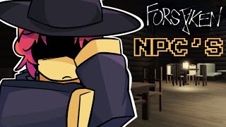 Every NPC in Forsaken EXPLAINED [upl. by Meirrak]