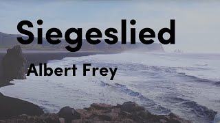 Albert Frey – Siegeslied Lyric Video [upl. by Endo]