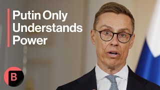 Putin Only Understands Power Says Finland President Full Interview [upl. by Debarath206]