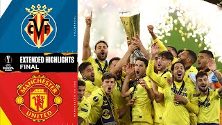 Villarreal vs Manchester United Extended Highlights  Europa League Final  UCL on CBS Sports [upl. by Esilram319]