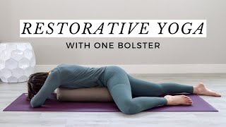 Restorative Yoga With One Bolster  5 Relaxing Poses [upl. by Eigram76]