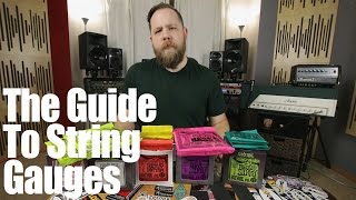 The Guide To String Gauges [upl. by Koren]