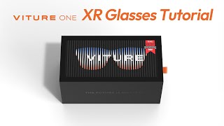 VITURE One XR Glasses Tutorial  VITURE Academy [upl. by Enaerb704]