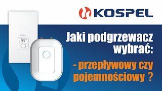 Elektryczny podgrzewacz wody  przepływowy czy pojemnościowy [upl. by Ennyletak]