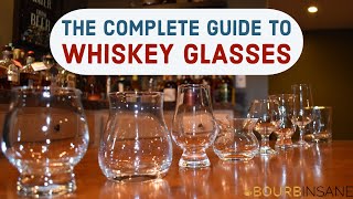 The Complete Guide to Whiskey Glasses [upl. by Ennovihs818]