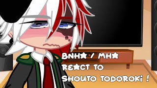 bnha  mha react to todoroki   angst  READ DESCRIPTION [upl. by Koo392]