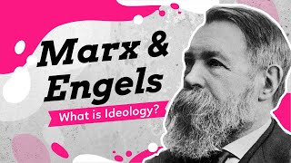 Karl Marx and Fredrich Engels What is Ideology [upl. by Lavona859]