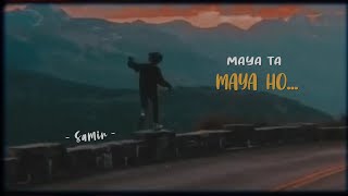 Samir Shrestha X Bardan  Maya ta maya ho  Improvised [upl. by Yelrahc]