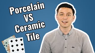 Porcelain vs Ceramic Tiles  How are they different [upl. by Mackler]