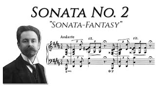 Scriabin Sonata no 2 in G sharp minor quotSonataFantasyquot Op 19  Henrik Kilhamn [upl. by Neelear]