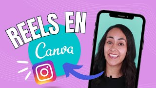 Cómo hacer REELS de INSTAGRAM en Canva tutorial paso a paso  mis mejores tips ✍ [upl. by Hakim927]