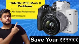 Canon M50 Mark ii Review  Save Your Money [upl. by Doowron]